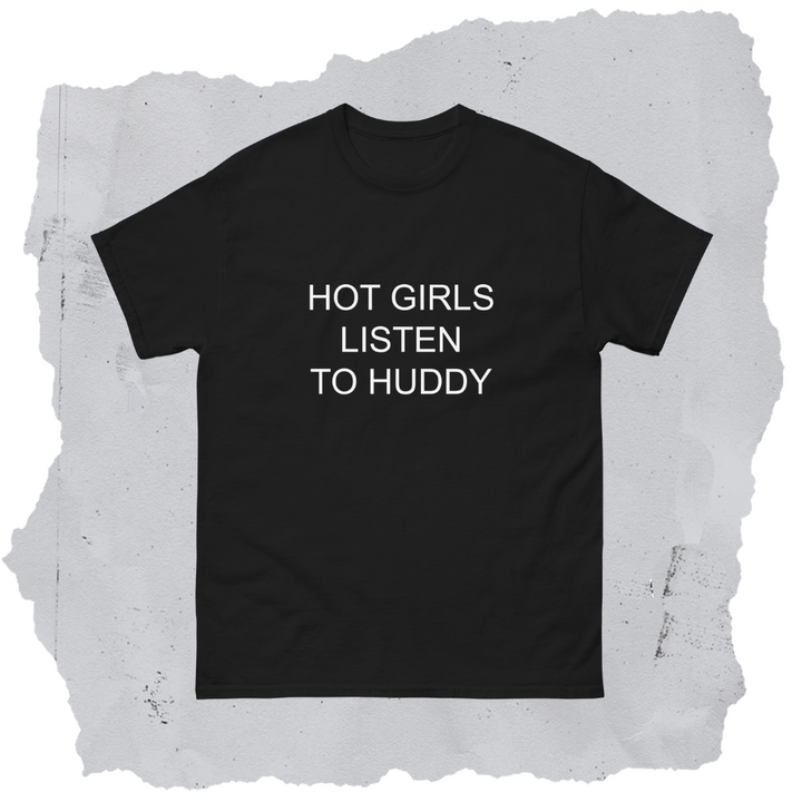 Hot Girls Listen To Tee (Huddy )